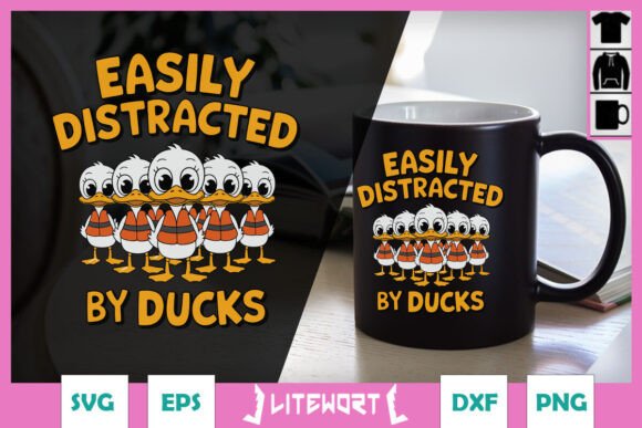 Easily Distracted By Duck Funny SVG Graphics for Crafts