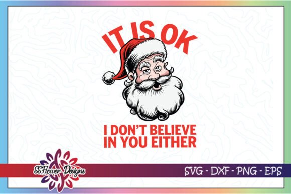 I Don’t Believe in You Either Funny SVG Graphics for Crafts