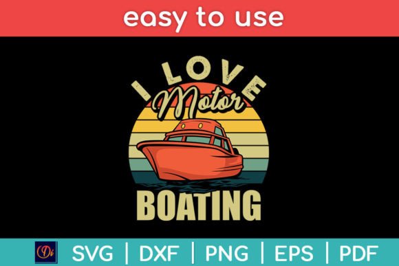 I Love Motor Boating Vintage Retro Graphics for Crafts