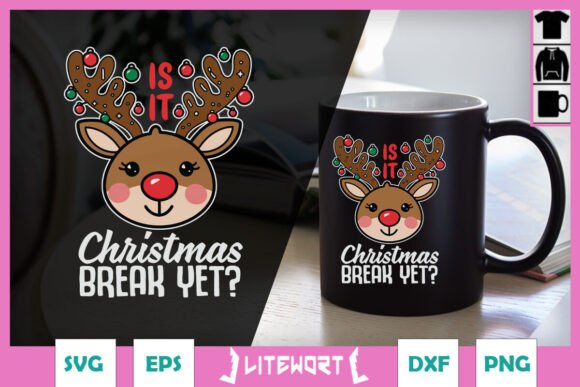 Is It Christmas Break Yet Funny SVG for Festive Branding
