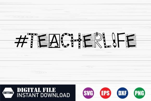 Teacher Life Svg for Crafts and Graphics