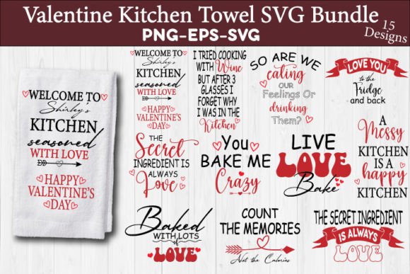 Valentine Kitchen Towel SVG Bundle for Crafts and Graphics
